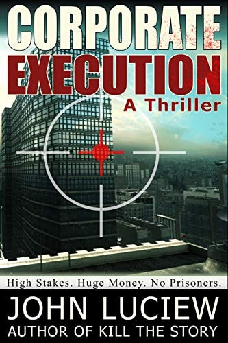 Corporate Execution A Thriller