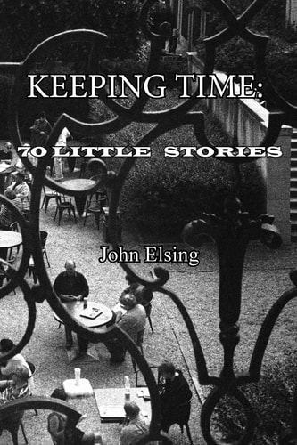 Keeping Time 70 Little Stories