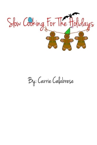 Slow Cooking For The Holidays