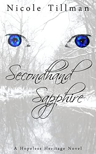 Secondhand Sapphire A Hopeless Heritage Novel