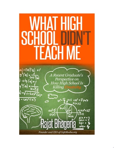 What High School Didn't Teach Me A Recent Graduate's Perspective on How High School is Killing Creativity