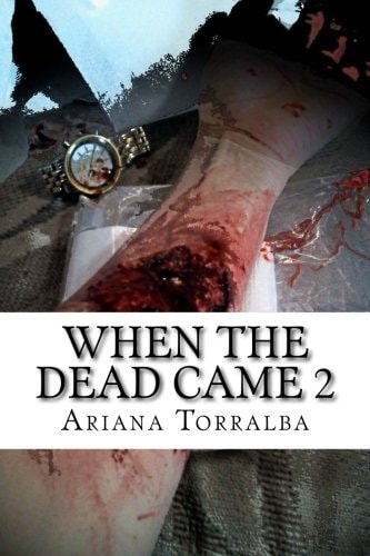 When The Dead Came 2