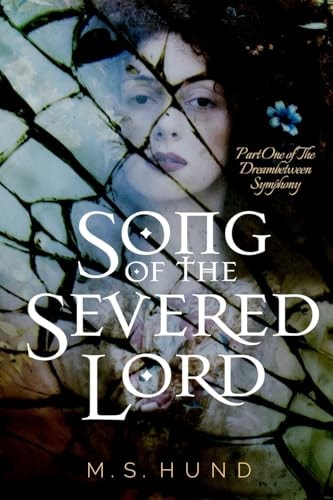 Song of the Severed Lord