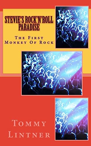 Stevie's Rock'n'Roll Paradise The First Monkey of Rock