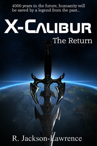 X-Calibur The Return
