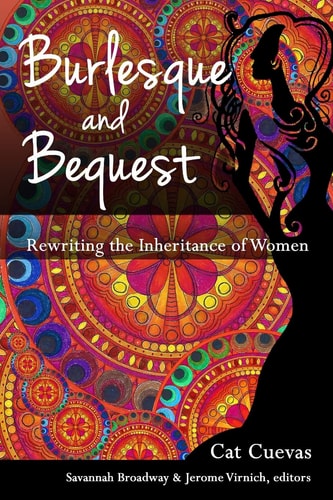 Burlesque and Bequest Rewriting the Inheritance of Women