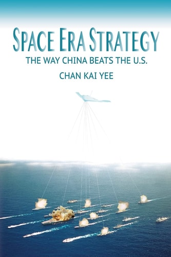 Space Era Strategy The Way China Baats The U.S.