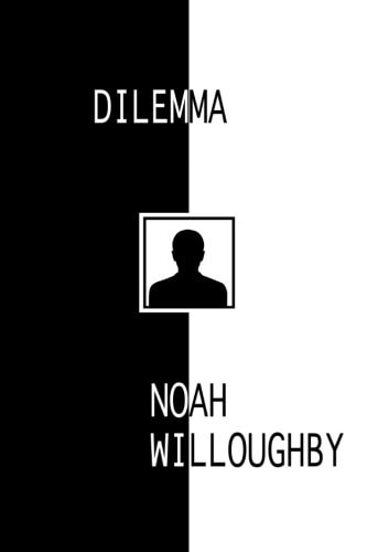 Dilemma