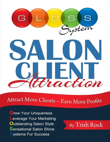 Salon Client Attraction Attract More Clients, Earn More Profits