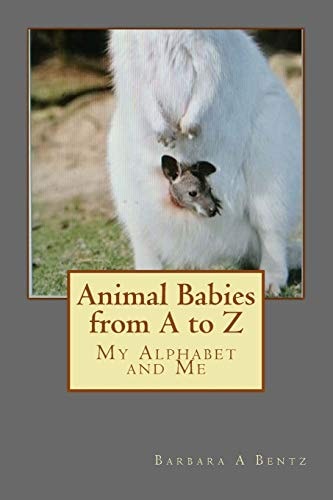 Animal Babies from a to Z My Alphabet and Me