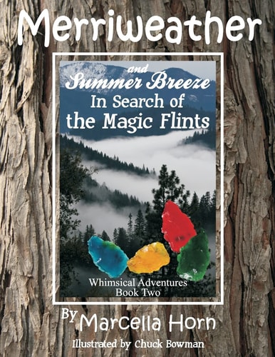 Merriweather and Summer Breeze in Search of the Magic Flints