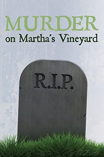Murder on Martha's Vinyard