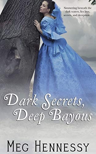 Dark Secrets, Deep Bayous