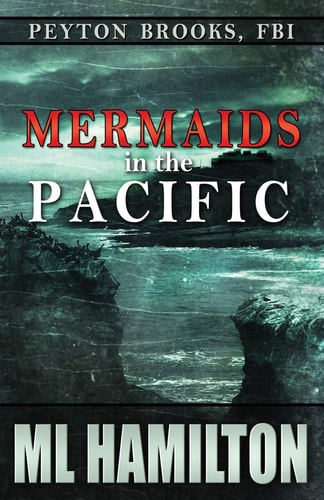 Mermaids in the Pacific Peyton Brooks, FBI