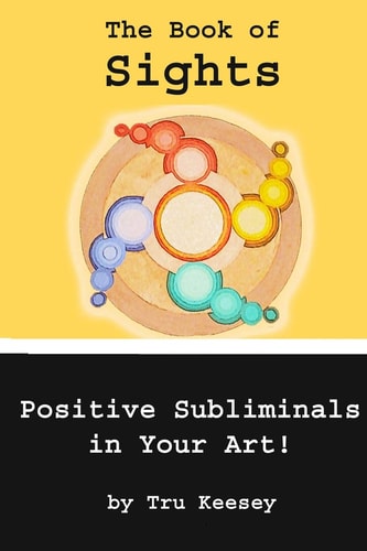 The Book of Sights Subliminal Perfection Messages
