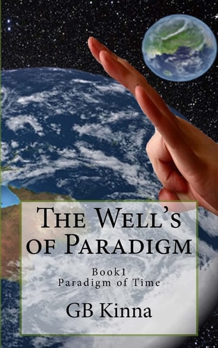 The Well's of Paradigm Paradigm of Time