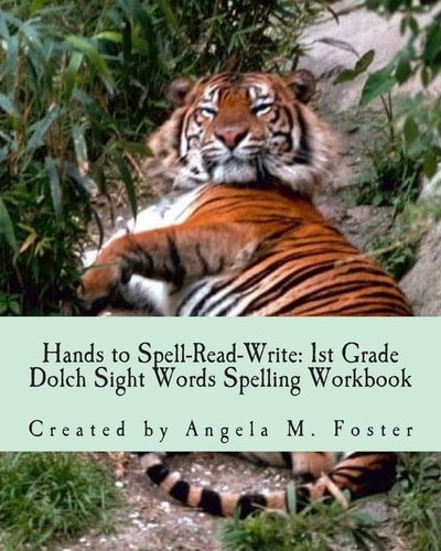 Hands to Spell-Read-Write 1st Grade Dolch Sight Words Spelling Workbook