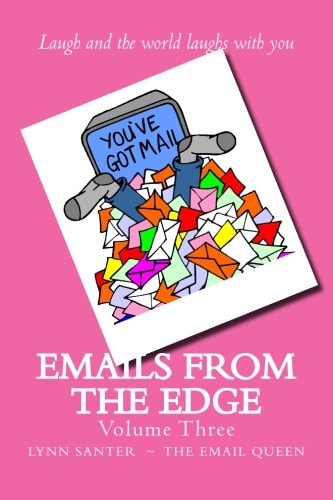Emails from the Edge Volume Three