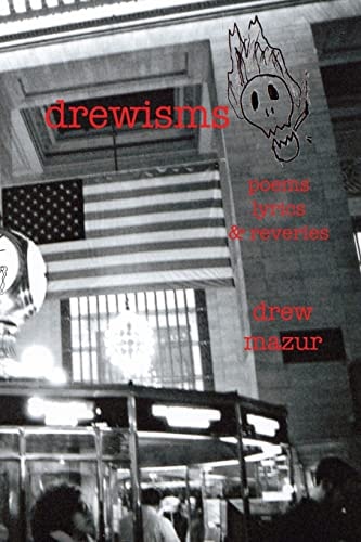 Drewisms Poems, Lyrics and Reveries