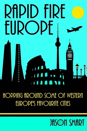 Rapid Fire Europe City Hopping in 22 Western European Countries