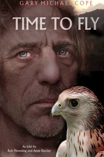 Time to Fly Gary Michael Cope