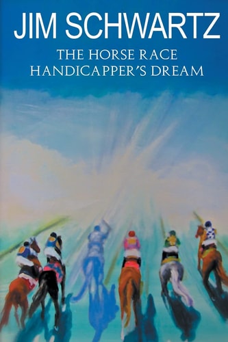 The Horse Race Handicapper's Dream