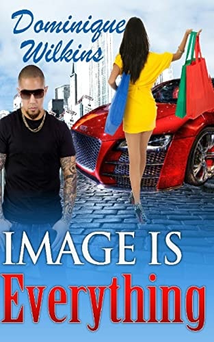 Image Is Everything A Short Story