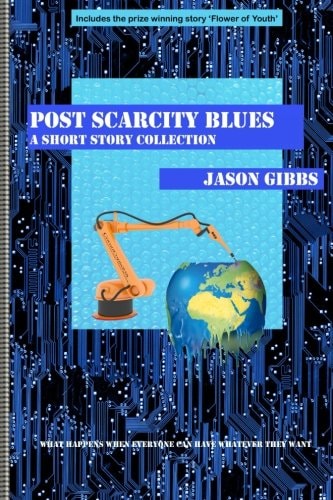 Post Scarcity Blues