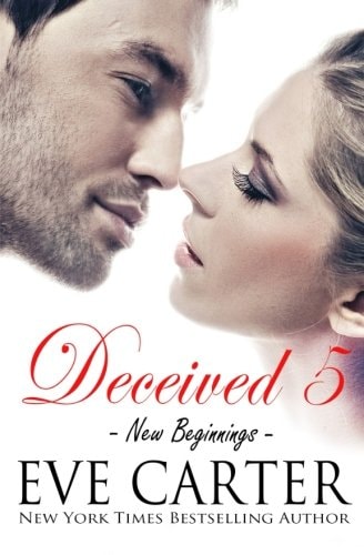 Deceived 5 - New Beginnings