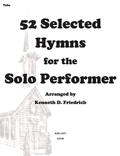 52 Selected Hymns for the Solo Performer-Tuba Version
