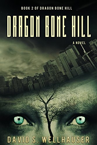 Dragon Bone Hill A Novel