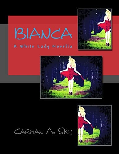 Bianca A White Lady Novella