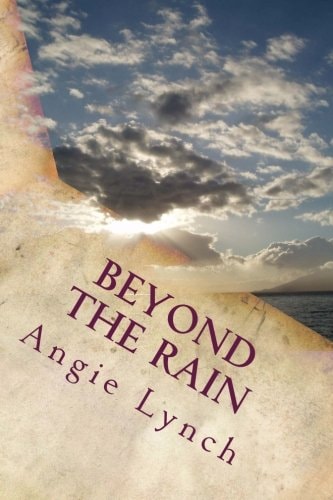 Beyond the Rain