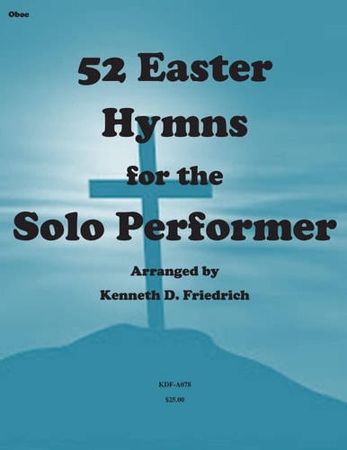 52 Easter Hymns for the Solo Performer-Oboe Version