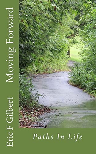 Moving Forward Paths In Life