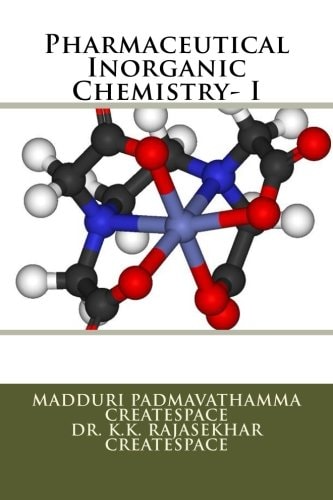 Pharmaceutical Inorganic Chemistry- I