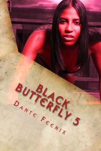Black Butterfly 5 EBONI's REVENGE! "The Grand Finale"