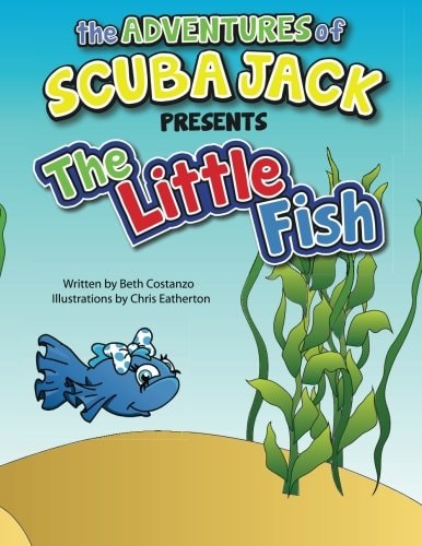 The Adventures of Scuba Jack- The Little Fish