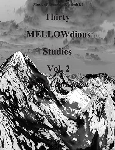 Thirty MELLOW-Dious Studies, Vol. 2-treble Clef