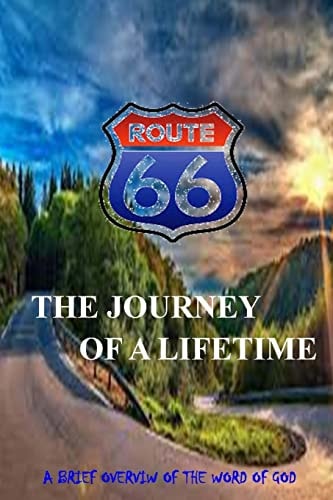 Route 66 : Journey Of A Lifetime