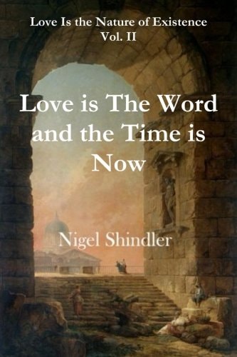 Love Is the Word and the Time Is Now