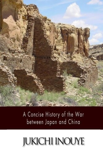 A Concise History of the War Between Japan and China