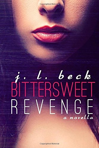 Bittersweet Revenge
