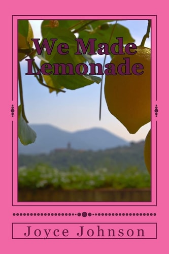We Made Lemonade