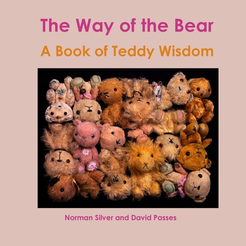 The Way of the Bear A Book of Teddy Wisdom