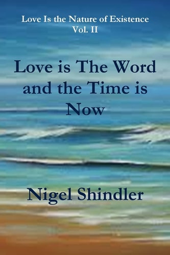Love Is the Word and the Time Is Now