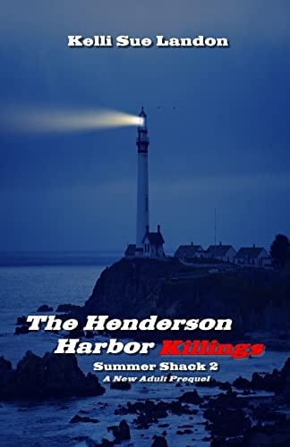 The Henderson Harbor Killings Summer Shack 2