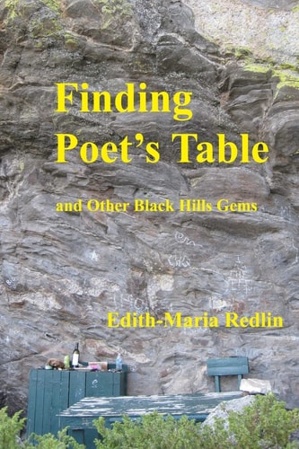 Finding Poet's Table And Other Black Hills Gems