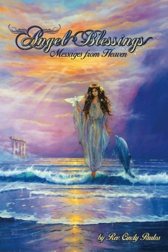 Angel Blessings, Messages from Heaven