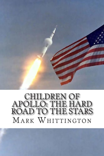 Children of Apollo The Hard Road to the Stars